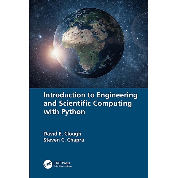 Introduction to Engineering and Scientific Computing with Python, David E. Clough, Steven C. Chapra