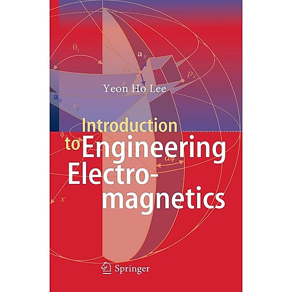 Introduction to Engineering Electromagnetics, Yeon Ho Lee