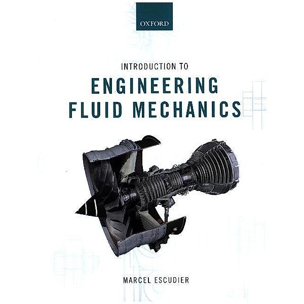 Introduction to Engineering Fluid Mechanics, Marcel Escudier
