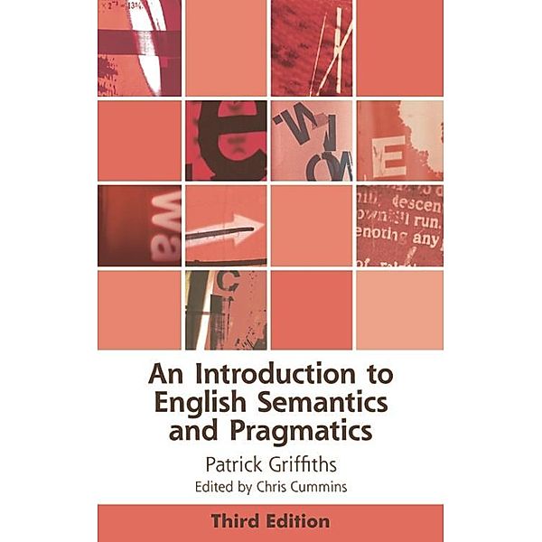 Introduction to English Semantics and Pragmatics, Chris Cummins