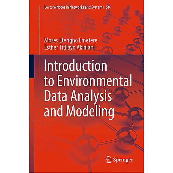 Introduction to Environmental Data Analysis and Modeling, Moses Eterigho Emetere, Esther Titilayo Akinlabi