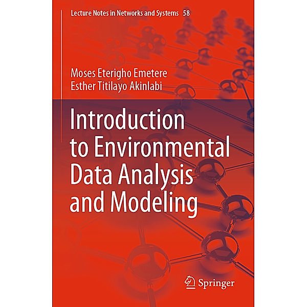 Introduction to Environmental Data Analysis and Modeling, Moses Eterigho Emetere, Esther Titilayo Akinlabi