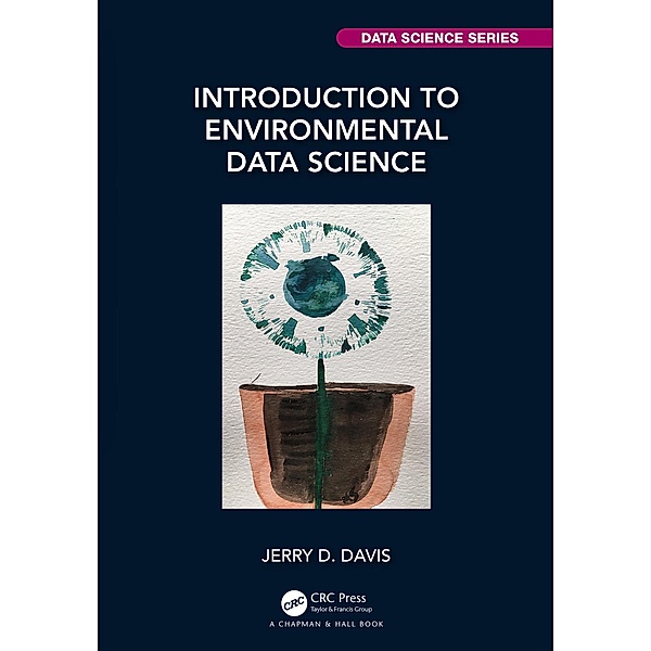 Introduction to Environmental Data Science, Jerry Davis