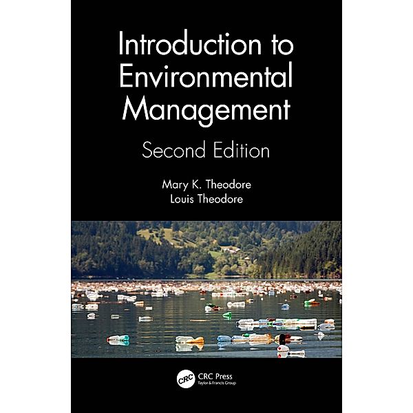 Introduction to Environmental Management, Mary K. Theodore, Louis Theodore