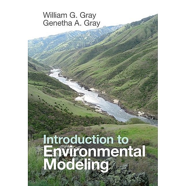 Introduction to Environmental Modeling, William G. Gray
