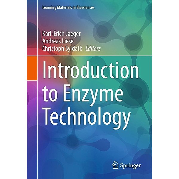 Introduction to Enzyme Technology / Learning Materials in Biosciences