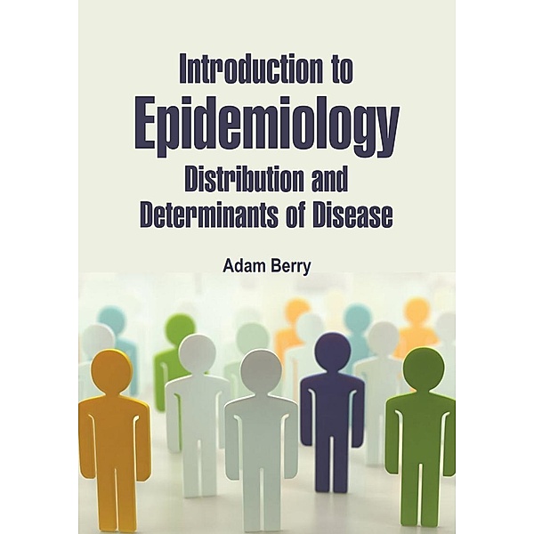 Introduction to Epidemiology, Adam Berry