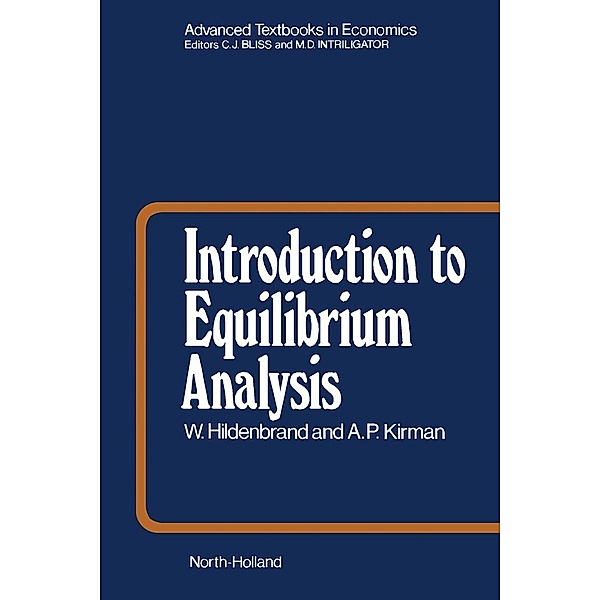 Introduction to Equilibrium Analysis, W. Hildenbrand, A. P. Kirman