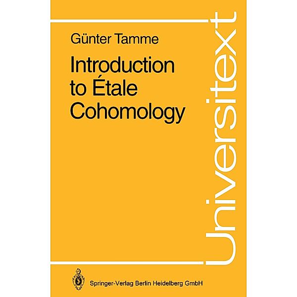 Introduction to Étale Cohomology, Günter Tamme