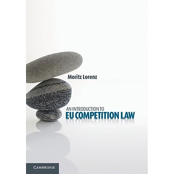 Introduction to EU Competition Law, Moritz Lorenz