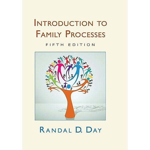 Introduction to Family Processes, Randal D. Day
