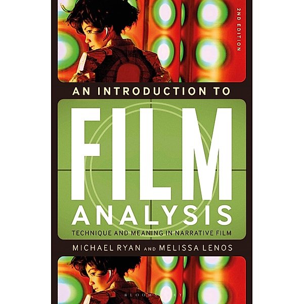 Introduction to Film Analysis, Michael Ryan, Melissa Lenos