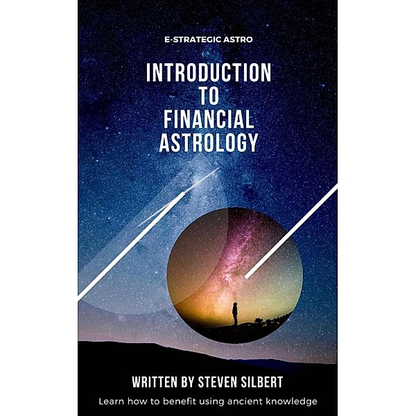 Introduction to Financial Astrology, Steven Silbert