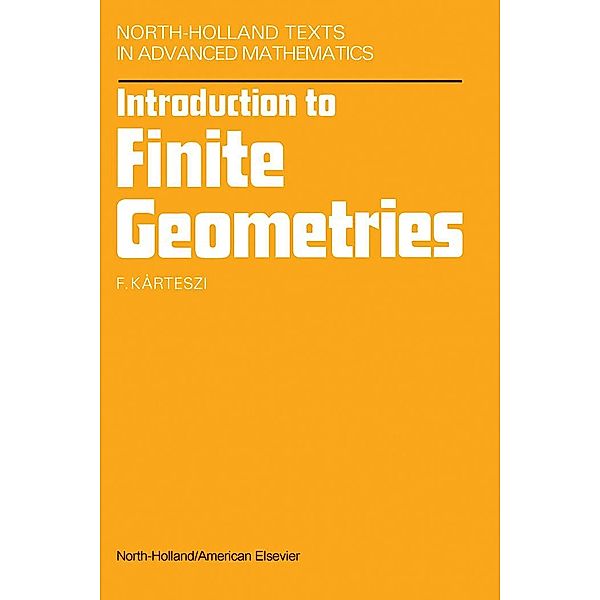 Introduction to Finite Geometries, F. Kárteszi