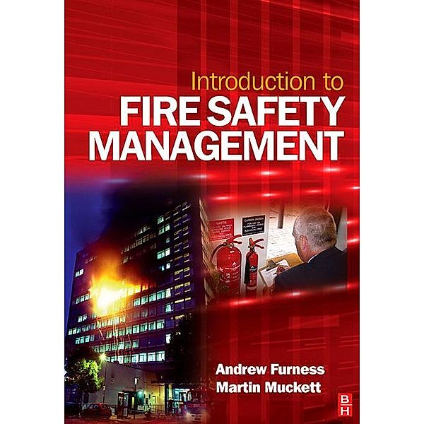 Introduction to Fire Safety Management, Martin Muckett, Andrew Furness