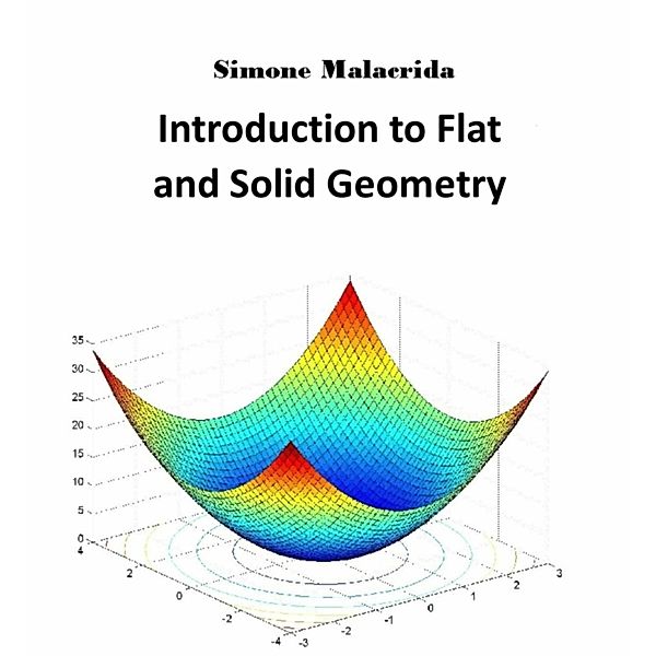 Introduction to Flat and Solid Geometry, Simone Malacrida