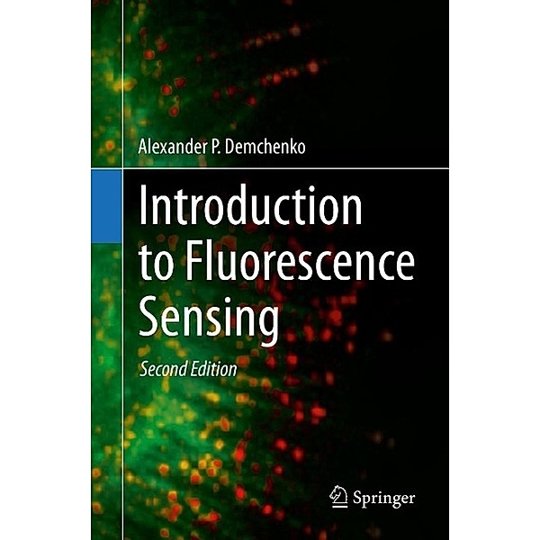 Introduction to Fluorescence Sensing, Alexander P. Demchenko