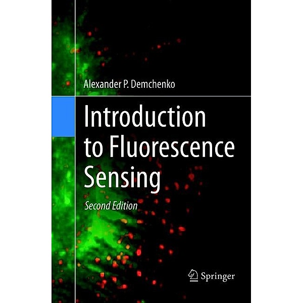 Introduction to Fluorescence Sensing, Alexander P. Demchenko
