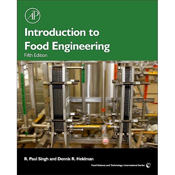 Introduction to Food Engineering, R Paul Singh, Dennis R. Heldman