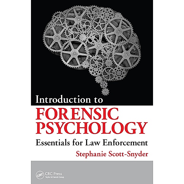 Introduction to Forensic Psychology, Stephanie Scott-Snyder