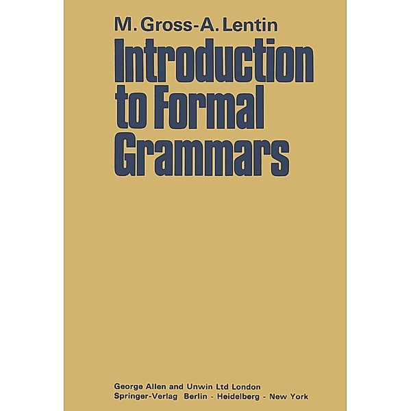 Introduction to Formal Grammars, Maurice Gross, Andre Lentin
