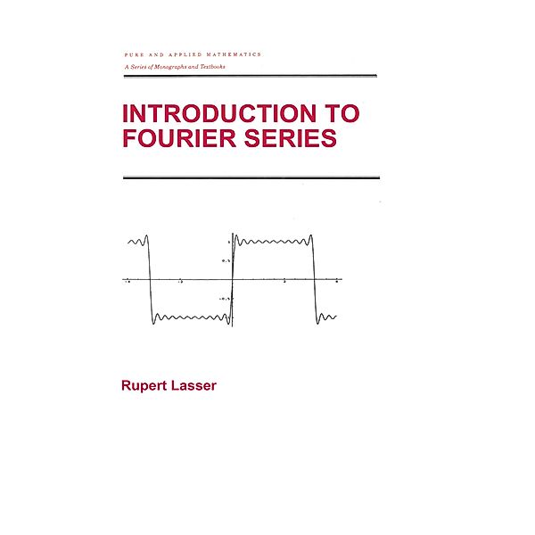 Introduction to Fourier Series, Rupert Lasser