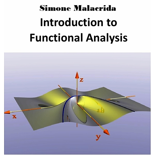 Introduction to Functional Analysis, Simone Malacrida
