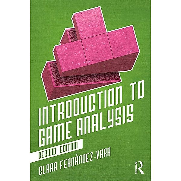 Introduction to Game Analysis, Clara Fernández-Vara