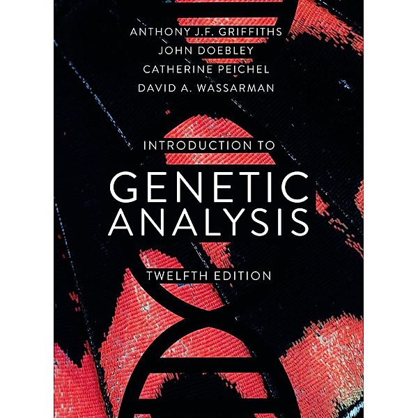 Introduction to Genetic Analysis (International Edition), Anthony Griffiths, John Doebley, Catherine Peichel, David A. Wassarman