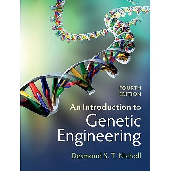 Introduction to Genetic Engineering, Desmond S. T. Nicholl