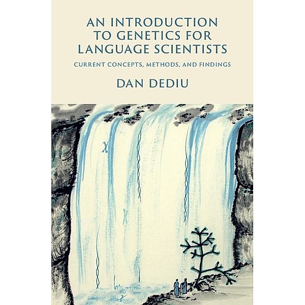 Introduction to Genetics for Language Scientists, Dan Dediu