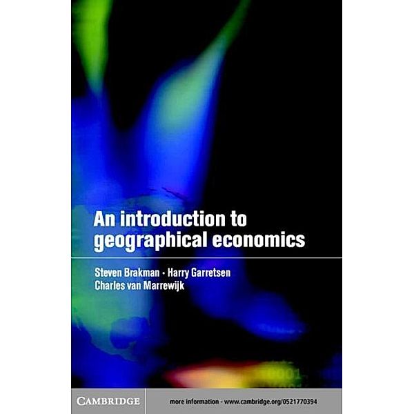Introduction to Geographical Economics, Steven Brakman