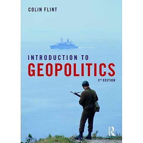 Introduction to Geopolitics, Colin Flint