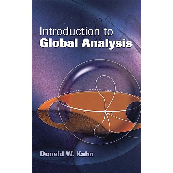 Introduction to Global Analysis, Donald W. Kahn