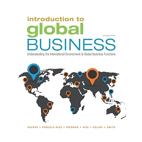 Introduction to Global Business, Julian Gaspar, Leonard Bierman, Antonio Arreola-Risa