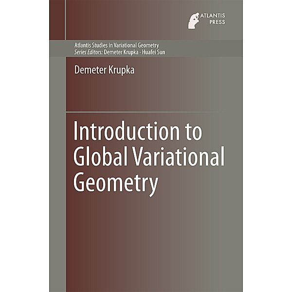 Introduction to Global Variational Geometry, Demeter Krupka