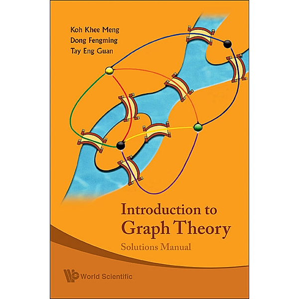 Introduction to Graph Theory, Dong Fengming;Tay Eng Guan;;, Koh Khee Meng