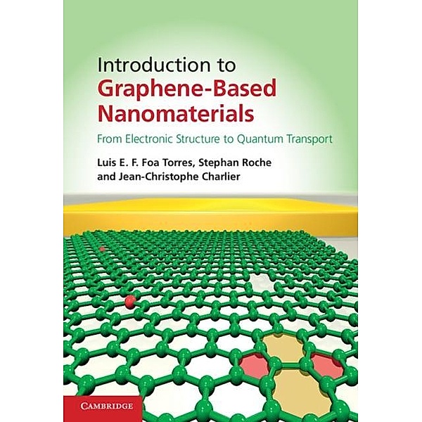 Introduction to Graphene-Based Nanomaterials, Luis E. F. Foa Torres
