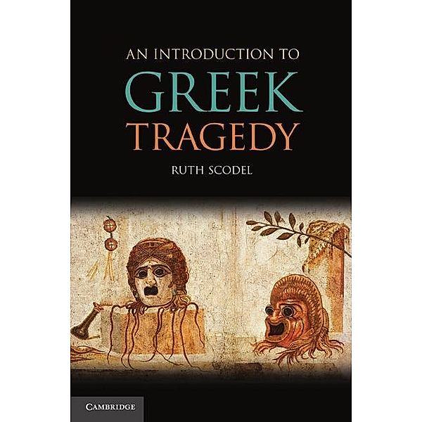 Introduction to Greek Tragedy, Ruth Scodel