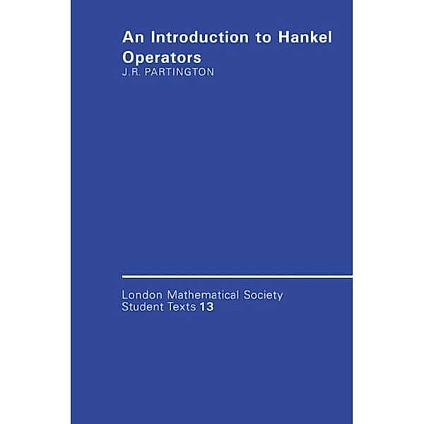 Introduction to Hankel Operators, Jonathan R. Partington