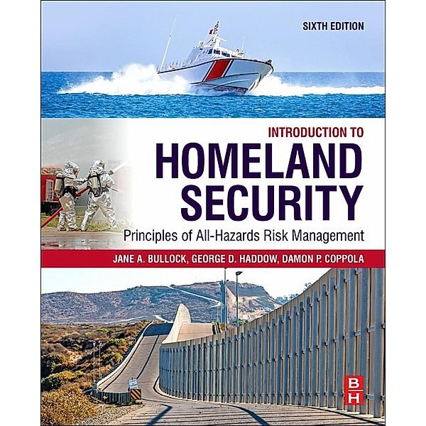 Introduction to Homeland Security, George Haddow, Jane Bullock, Damon Coppola