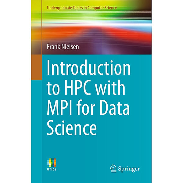 Introduction to HPC with MPI for Data Science, Frank Nielsen