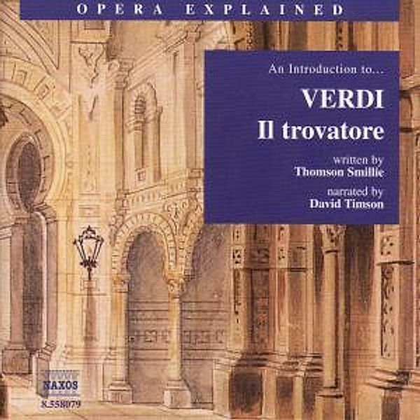 Introduction To Il Trovatore, David Timson