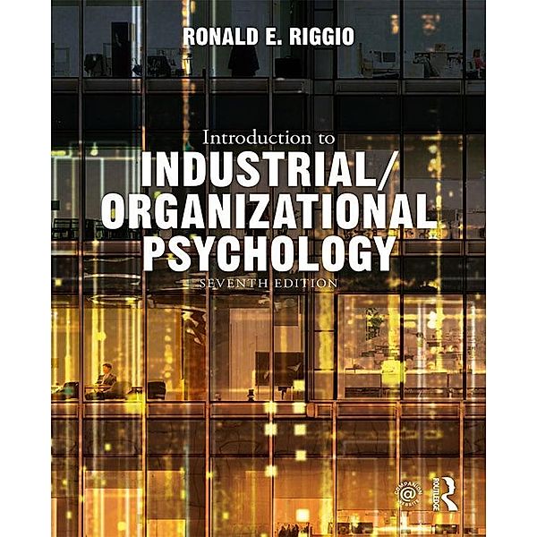 Introduction to Industrial/Organizational Psychology, Ronald E. Riggio