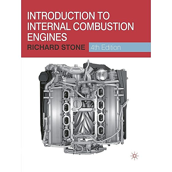 Introduction to Internal Combustion Engines, Richard Stone