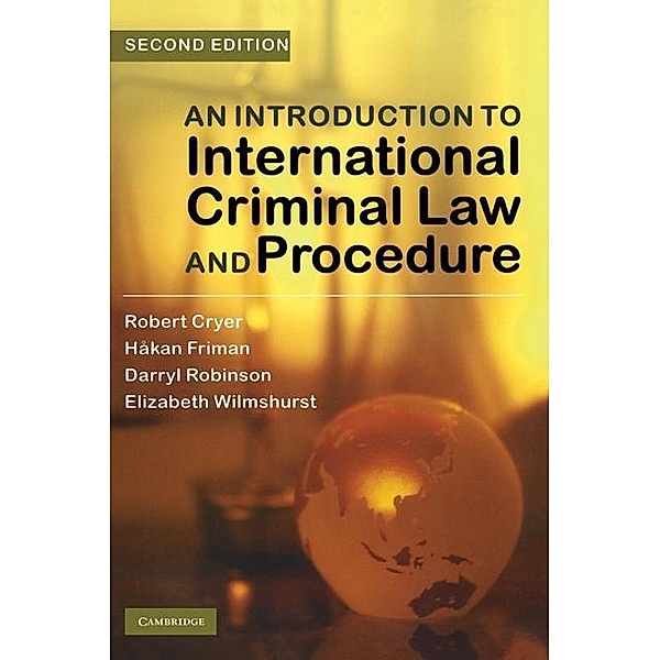 Introduction to International Criminal Law and Procedure, Robert Cryer