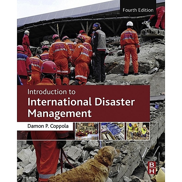 Introduction to International Disaster Management, Damon Coppola