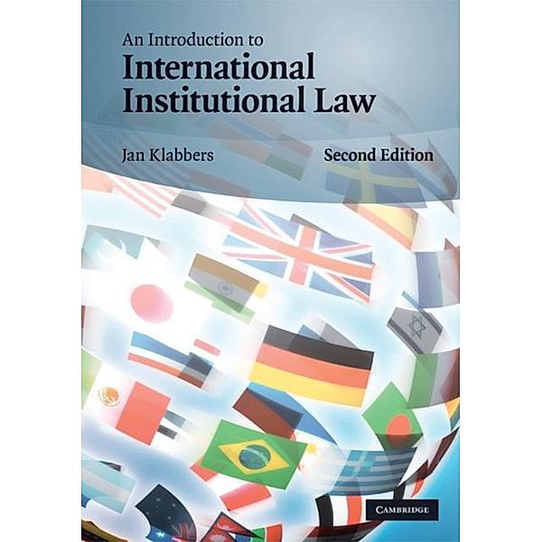 Introduction to International Institutional Law, Jan Klabbers