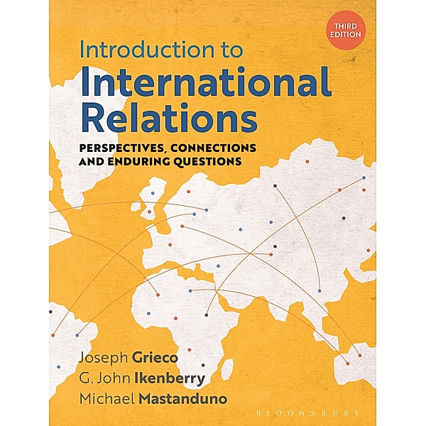 Introduction to International Relations, Joseph Grieco, G. John Ikenberry, Michael Mastanduno