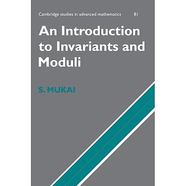 Introduction to Invariants and Moduli, Shigeru Mukai